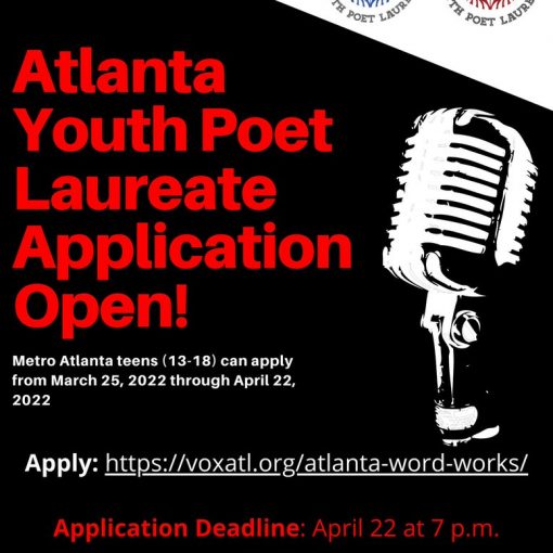 Now accepting applications for the Atlanta Youth Poet Laureate! Visit https://linktr.ee/voxatl to apply!