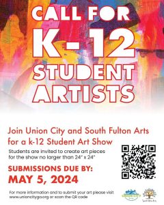 Calling all K-12 student artists! Join us for our first student-centered art show in Union City, hosted with South Fulton Arts!