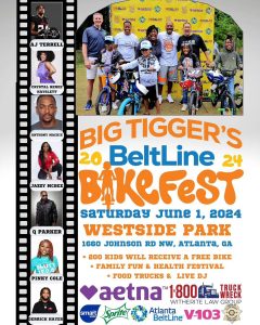 @bigtiggershow The Big Tigger Foundation in collaboration with the Atlanta BeltLine, AETNA, and 1800-TruckWreck PRESENTS : Big Tigger's BeltLine BikeFest 2024!![?]